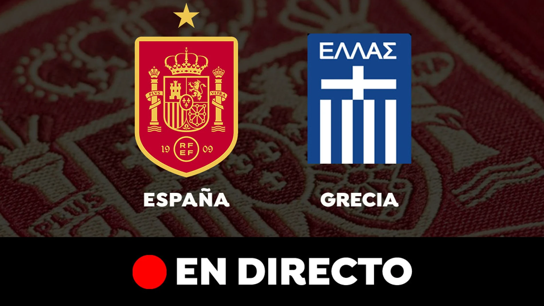 España - Grecia: Resultado y goles del partido de hoy, en directo | Clasificación para el Mundial de Qatar 2022