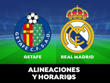 Getafe - Real Madrid: Horario, alineaciones y dónde ver el partido de Liga Santander en directo Getafe - Real Madrid: Horario, alineaciones y dónde ver el partido de Liga Santander en directo