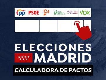 Calculadora de pactos: Comprueba los posibles acuerdos en Madrid tras el 4M en directo