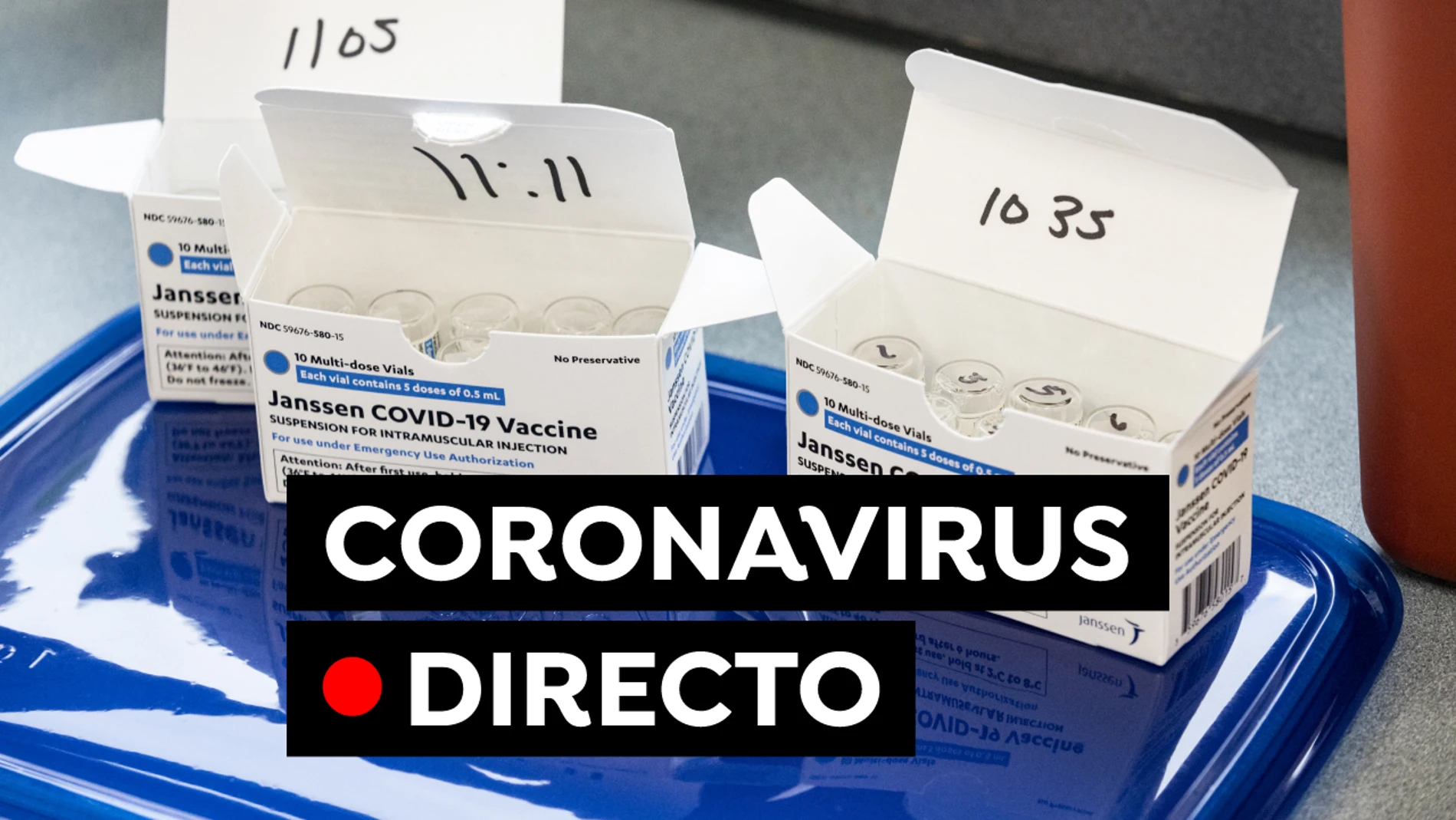 COVID-19 en España: Fin del estado de alarma, restricciones y vacuna hoy, en directo 