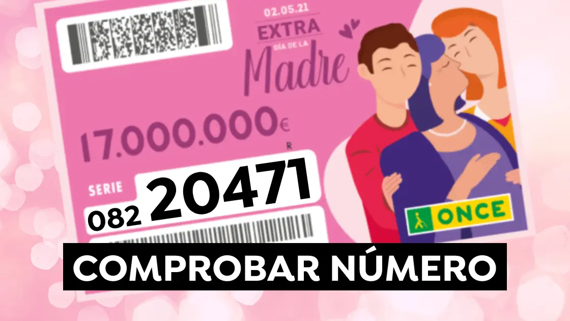 Comprobar ONCE: Resultados del sorteo Extra del Día de la Madre en directo Comprobar ONCE: Resultados del sorteo Extra del Día de la Madre en directo