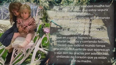 El mensaje de esperanza de la madre de las niñas. El mensaje de esperanza de la madre de las niñas.