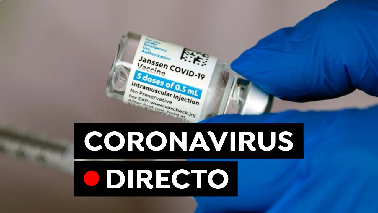 Coronavirus en Espa&ntilde;a hoy: Fin del estado de alarma, nuevas restricciones y vacuna contra el COVID-19, en directo