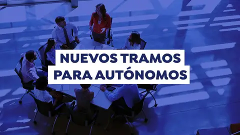 Así son los nuevos tramos de autónomos: ¿Cuánto tendrás que pagar y cómo te afectan? Así son los nuevos tramos de autónomos: ¿Cuánto tendrás que pagar y cómo te afectan?