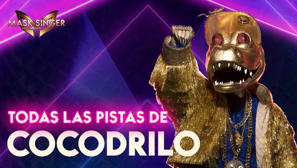 Todas las pistas sobre el Cocodrilo de 'Mask Singer'