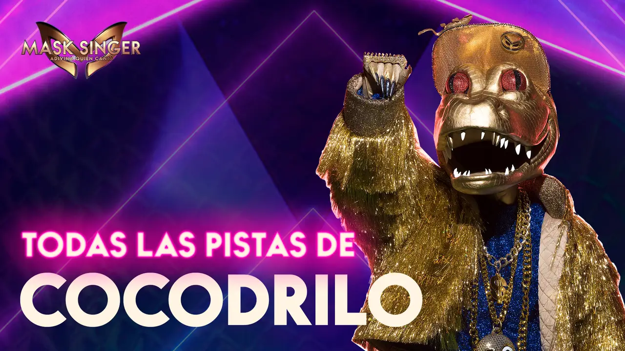 Todas las pistas sobre el Cocodrilo de 'Mask Singer'