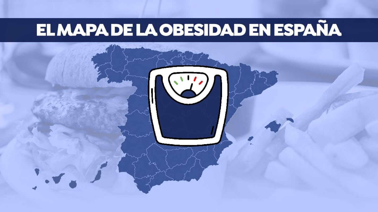 El mapa de la obesidad en España: Más de la mitad de la población tiene exceso de peso