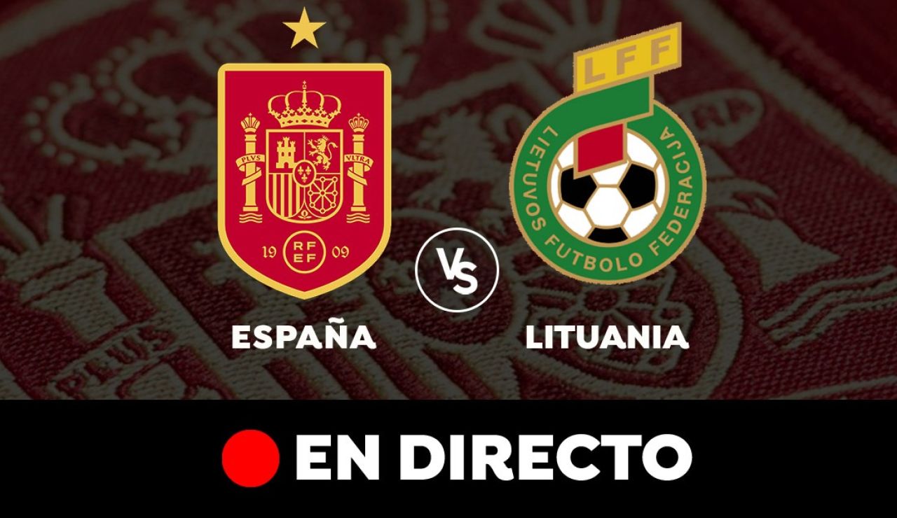España - Lituania: Partido previo a la Eurocopa 2021, en directo España - Lituania: Partido previo a la Eurocopa 2021, en directo