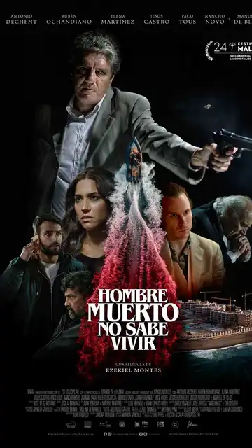 Póster de 'Hombre muerto no sabe vivir' Póster de 'Hombre muerto no sabe vivir'