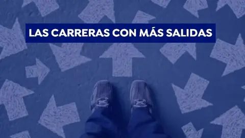 Cuáles son las carreras y profesiones con más salidas tras aprobar la Evau Cuáles son las carreras y profesiones con más salidas tras aprobar la Evau