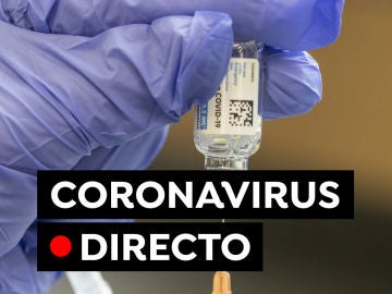 Coronavirus en España: Cita para la vacuna, restricciones y última hora hoy, en directo
