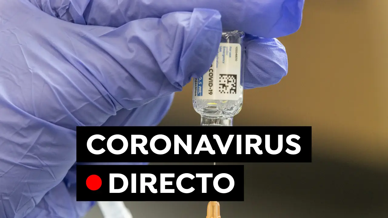 Coronavirus en España: Cita para la vacuna, restricciones y última hora hoy, en directo Coronavirus en España: Cita para la vacuna, restricciones y última hora hoy, en directo
