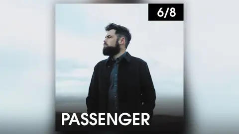 Passenger en Starlite el viernes 6 de agosto Passenger en Starlite el viernes 6 de agosto