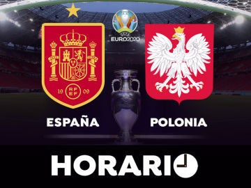 España - Polonia: Horario y dónde ver el partido de la Eurocopa 2021