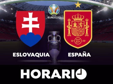 Eslovaquia - España: Horario y dónde ver el partido de la Eurocopa 2021