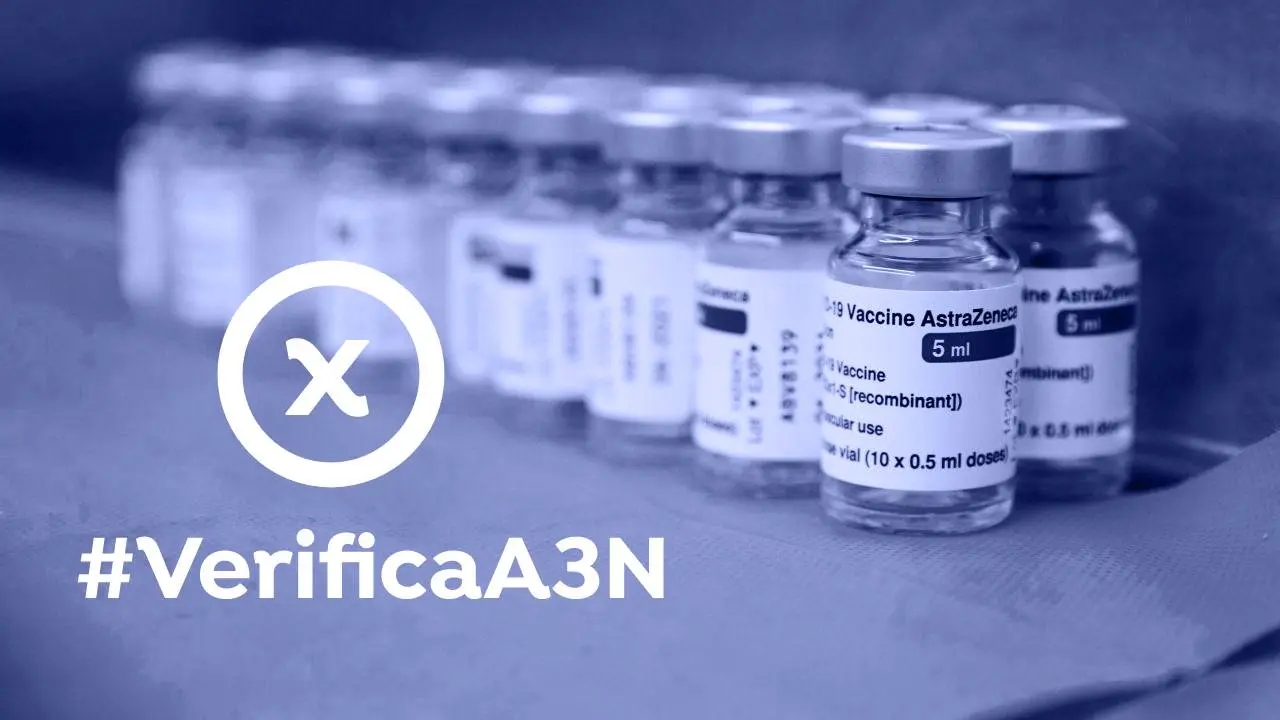 La desinformaci&oacute;n virales sobre el "fracaso de AstraZeneca" en su lucha contra el coronavirus 