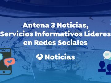 Día Mundial de las Redes Sociales: Antena 3 Noticias sigue aumentando su presencia digital 