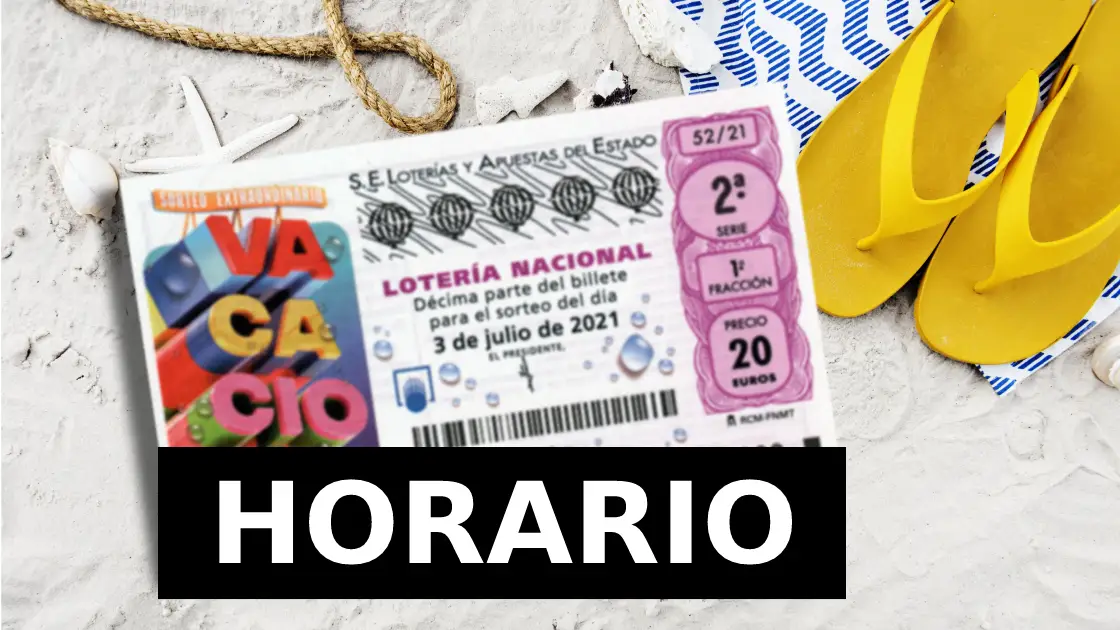 Sorteo Extraordinario de Vacaciones 2021: Horario y dónde ver el sorteo de la Lotería Nacional del 3 de julio Sorteo Extraordinario de Vacaciones 2021: Horario y dónde ver el sorteo de la Lotería Nacional del 3 de julio