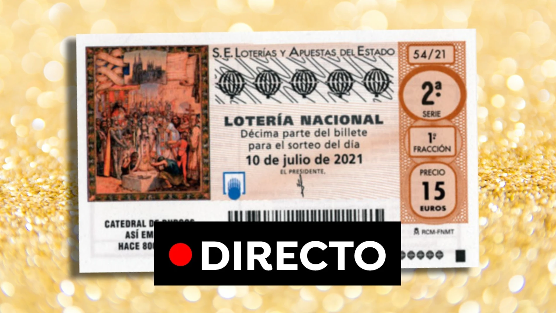 Sorteo Lotería Nacional: Comprobar décimo y resultados de hoy sábado 10 de julio, en directo