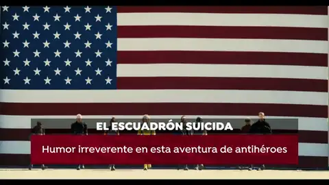 'El escuadrón suicida', 'Madres verdaderas', 'Una villa en la Toscana', entre los estrenos de esta semana 'El escuadrón suicida', 'Madres verdaderas', 'Una villa en la Toscana', entre los estrenos de esta semana