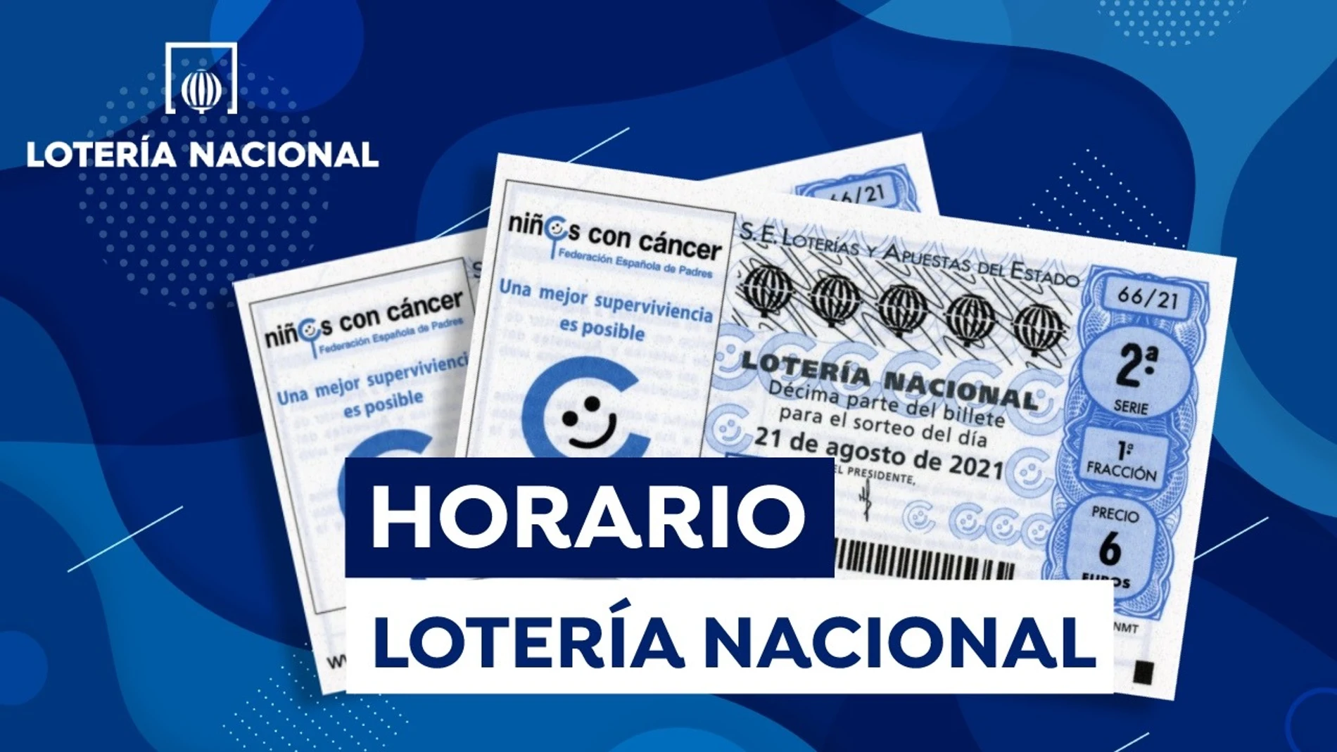 Sorteo Lotería Nacional, en directo: Hora y dónde ver el sorteo del sábado 21 de agosto Sorteo Lotería Nacional, en directo: Hora y dónde ver el sorteo del sábado 21 de agosto