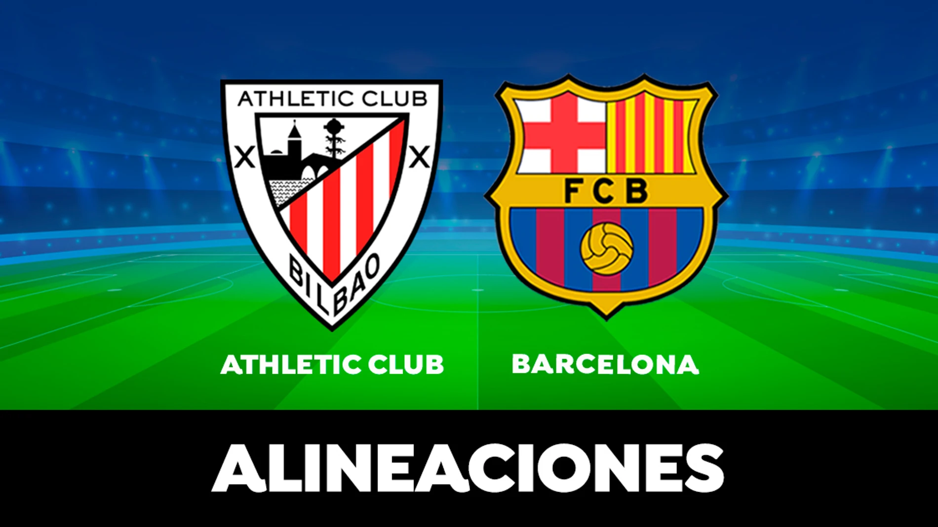 Alineación OFICIAL del Barcelona contra el Athletic de Bilbao en el partido de hoy de LaLiga