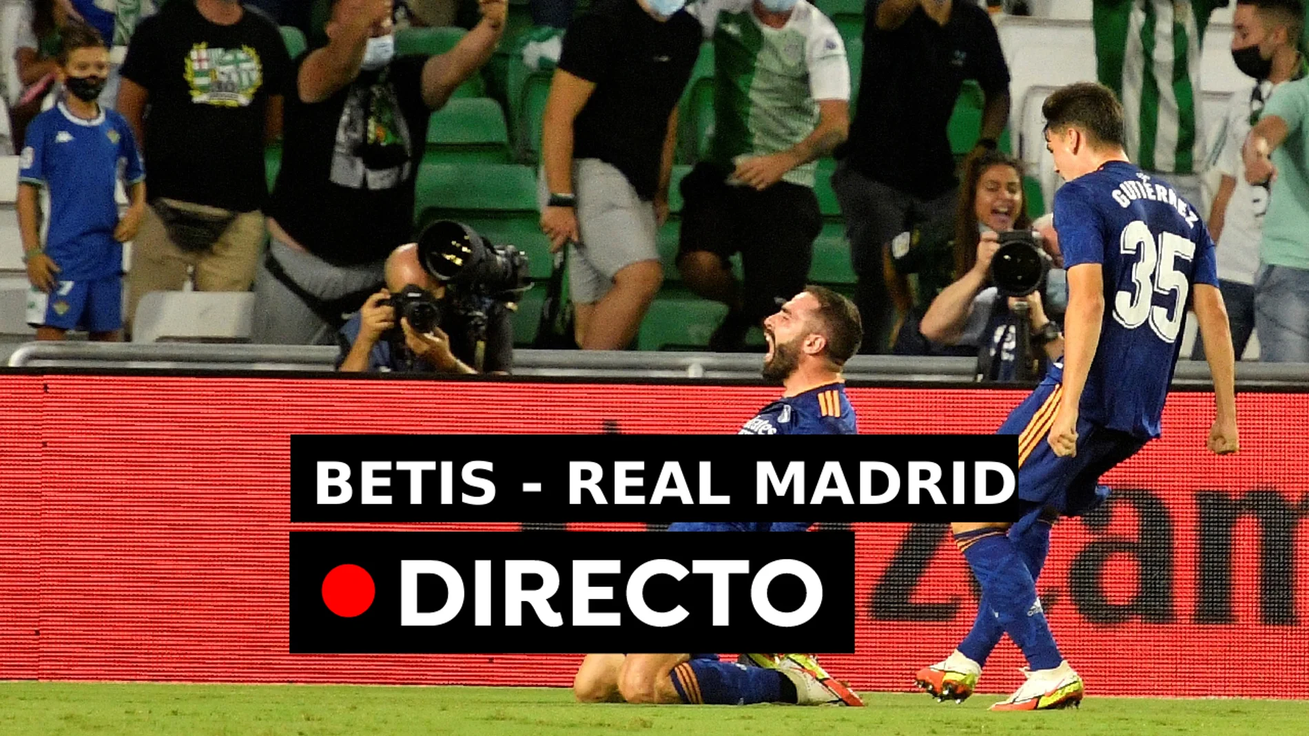 Betis - Real Madrid: Resultado y goles, en directo (0-1)