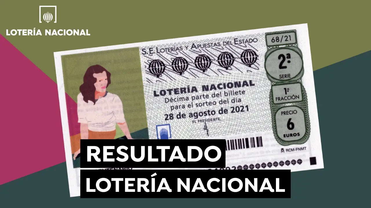 Loter&iacute;a Nacional: Comprobar resultado del sorteo de hoy s&aacute;bado 28 de agosto de 2021 