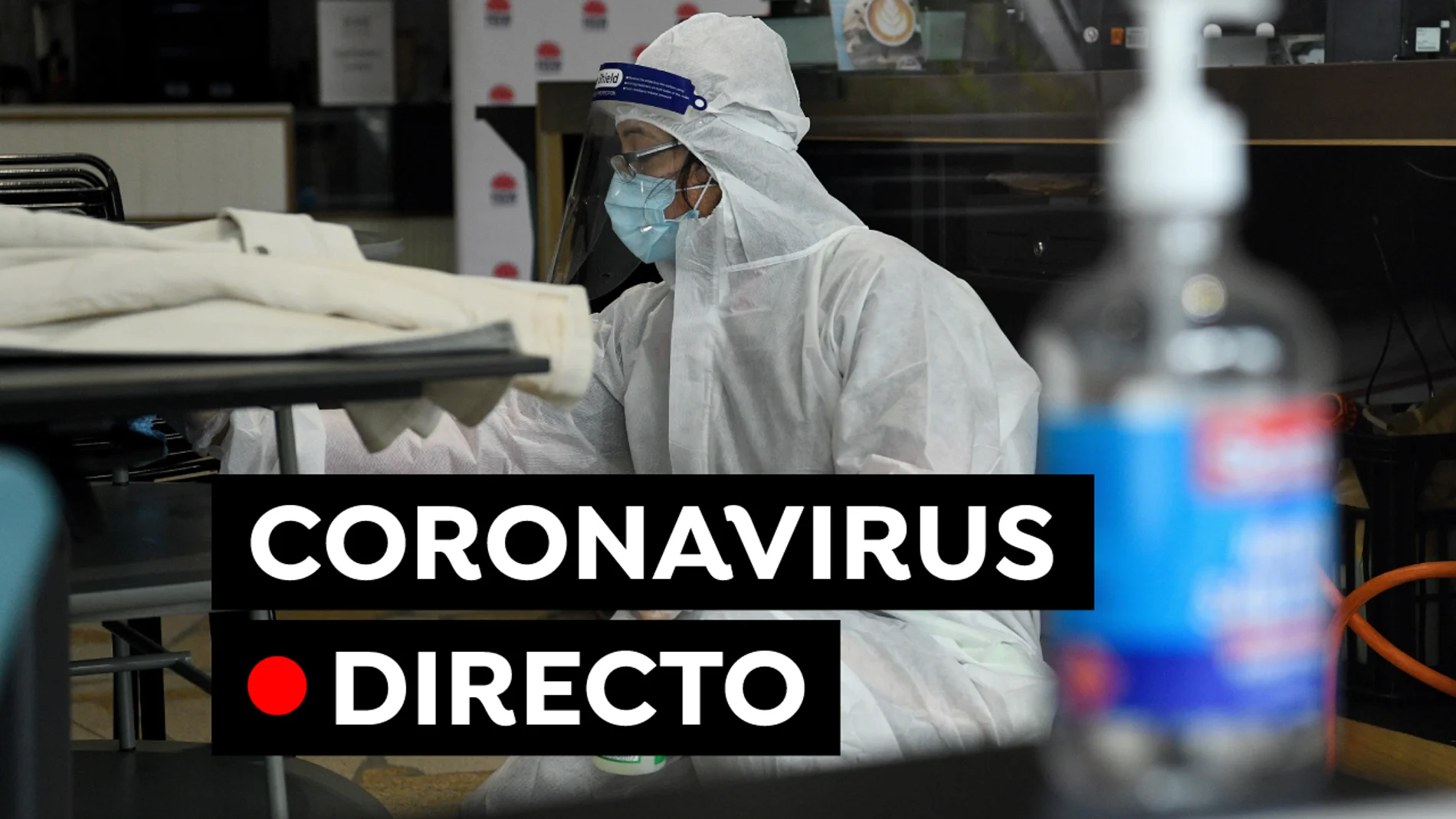 Coronavirus España: Vacuna contra el COVID-19 y última hora de restricciones, en directo