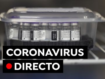 COVID-19 hoy: Vacuna y certificado covid y última hora de contagios de coronavirus en España, en directo
