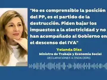 Yolanda Díaz, sobre las críticas del PP por la subida de la luz: "Es el partido de la destrucción" Yolanda Díaz, sobre las críticas del PP por la subida de la luz: "Es el partido de la destrucción"