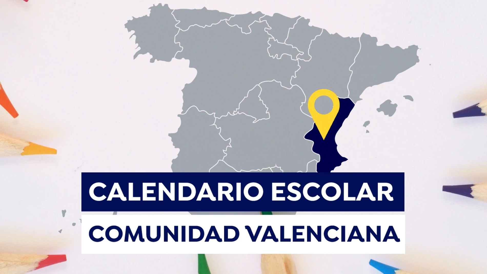 Calendario escolar Comunidad Valenciana2021-2022: Fechas de inicio de las clases, días lectivos y vacaciones