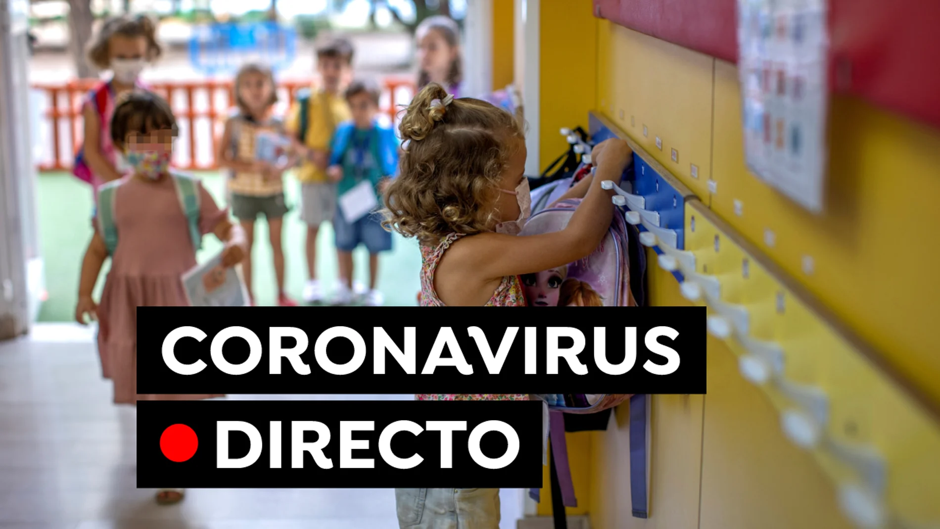 Coronavirus España: Datos hoy, restricciones y última hora de la vacuna covid, en directo