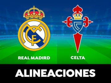 Alineación del Real Madrid contra el Celta de Vigo en el partido de hoy de LaLiga