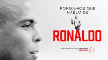 Atresplayer Premium estrena este domingo el documental original ‘Pongamos que hablo de Ronaldo’ Atresplayer Premium estrena este domingo el documental original ‘Pongamos que hablo de Ronaldo’