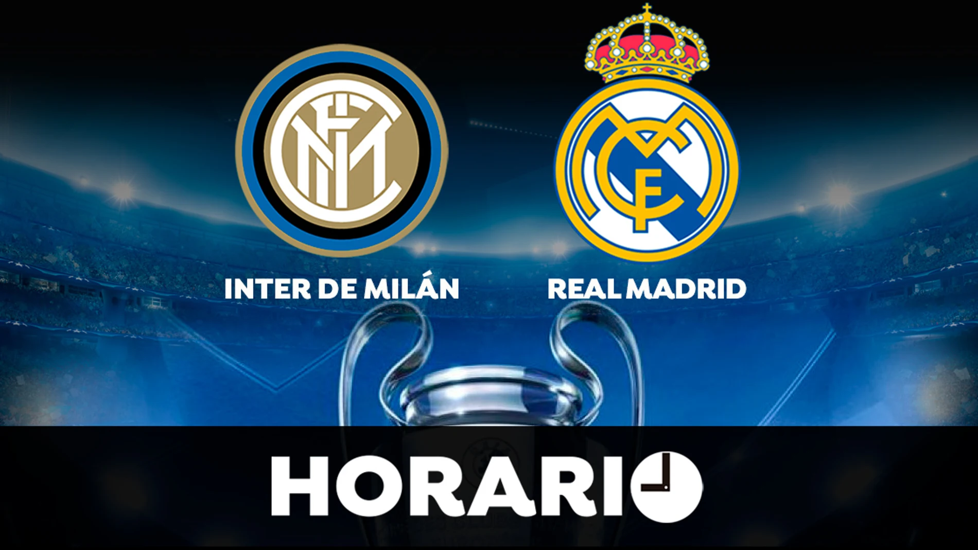 Inter de Milán - Real Madrid: Horario y dónde ver el partido de Champions League en directo 