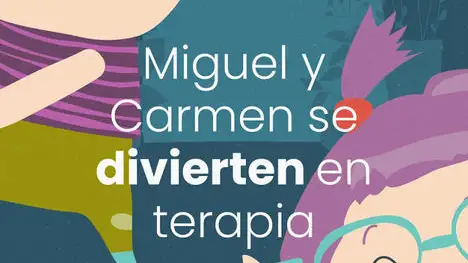 Portada 'Miguel y Carmen se divierten en terapia' Portada 'Miguel y Carmen se divierten en terapia'