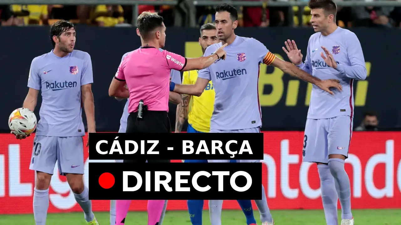 Fútbol hoy: Cádiz - Barcelona hoy en directo por la Liga Santander 2021 Fútbol hoy: Cádiz - Barcelona hoy en directo por la Liga Santander 2021