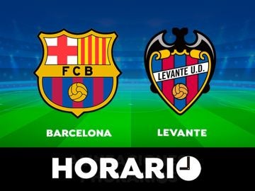 Barcelona - Levante: Horario y dónde ver el partido de la Liga Santander en directo