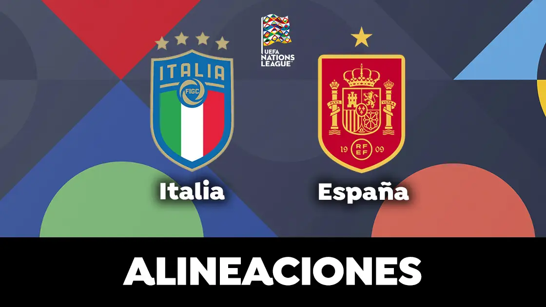 Alineaci&oacute;n de Espa&ntilde;a hoy ante Italia en las semifinales de la Nations League