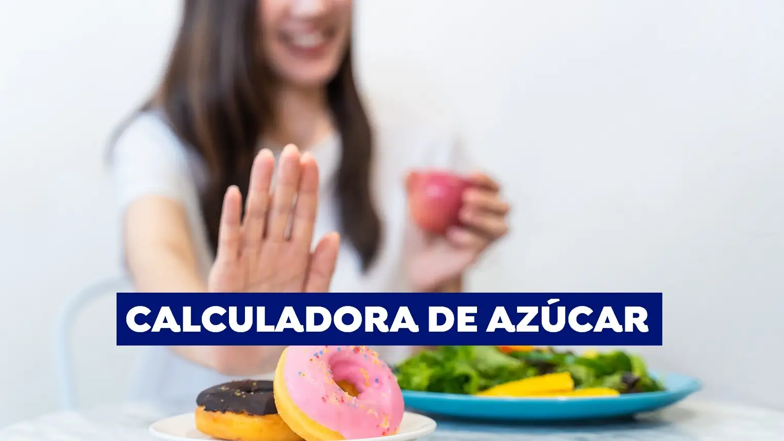Calculadora interactiva de az&uacute;car: comprueba cu&aacute;nto consumes a diario en el D&iacute;a Mundial de la Alimentaci&oacute;n
