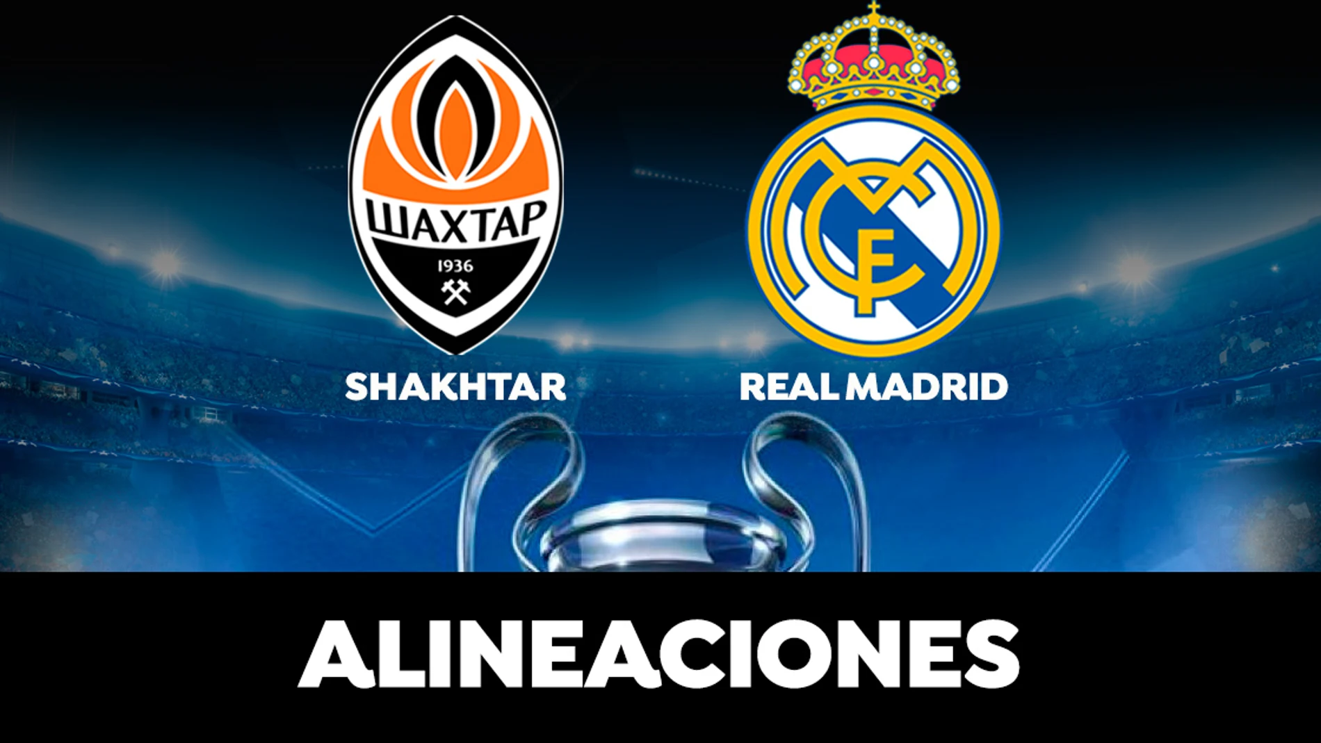 Alineación del Real Madrid hoy ante el Shakhtar Donetsk en el partido de la Champions League