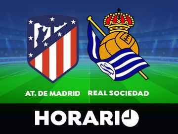 Atlético de Madrid - Real Sociedad: Horario y dónde ver el partido de la Liga Santander en directo