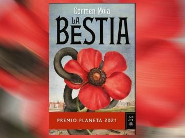 ‘La Bestia’: Lee en exclusiva el primer capítulo del libro de Carmen Mola, Premio Planeta 2021