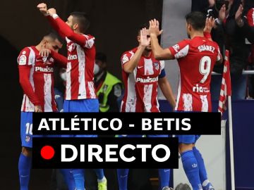 Resultado Atlético de Madrid - Betis hoy en directo