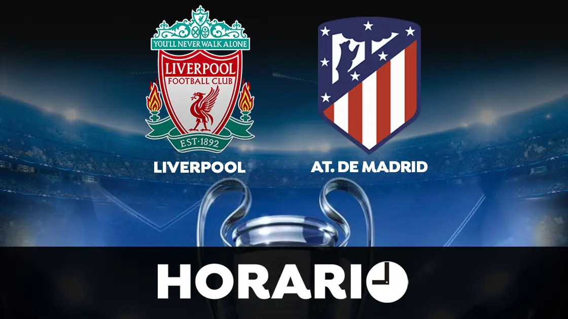 Liverpool - Atlético de Madrid: Horario y donde ver el partido de la Champions League en directo Liverpool - Atlético de Madrid: Horario y donde ver el partido de la Champions League en directo