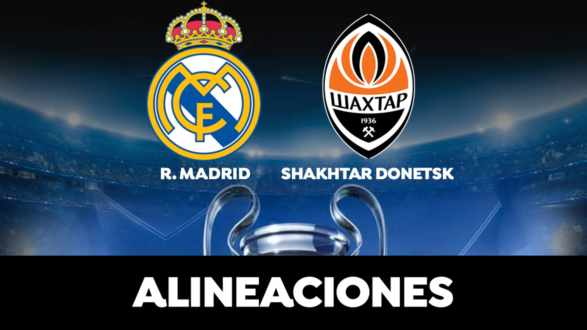 Alineación del Real Madrid en el partido de hoy ante el Shakhtar Donetsk en la Champions League