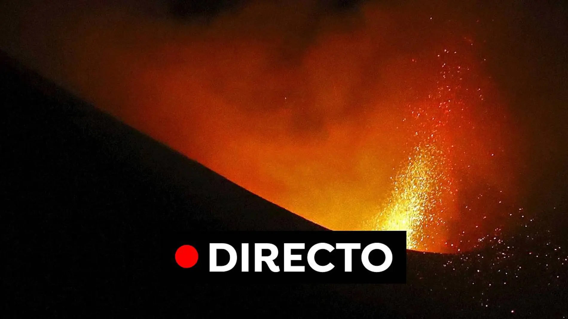 Volcán La Palma, en directo: Última hora de las bocas y evacuados en la isla hoy