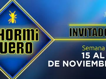 Invitados del 15 al 18 de noviembre Invitados del 15 al 18 de noviembre