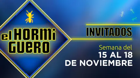 Invitados del 15 al 18 de noviembre Invitados del 15 al 18 de noviembre